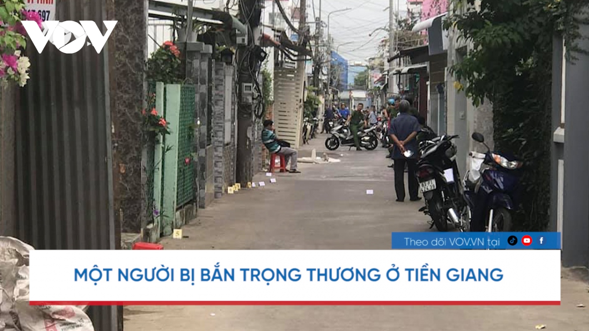 Nóng 24h: Nổ súng trong đêm ở Tiền Giang, 1 người trọng thương